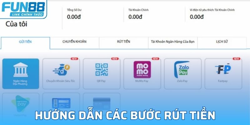 Các bước chi tiết rút tiền FUN88 qua nhiều cách khác nhau