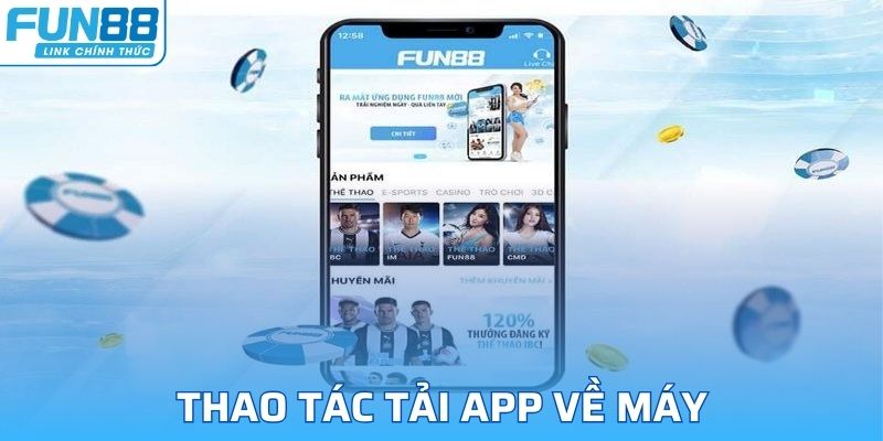 Các bước thao tác tải app về máy nhanh chóng